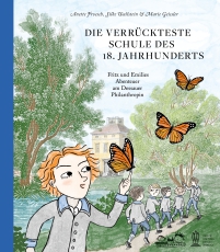 Kinderbuch: Die verrückteste Schule des 18. Jahrhunderts