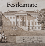 CD Festkantate zur Einweihung des Fürstlichen Landhauses